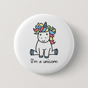 I'm a unicorn! 6 cm round badge