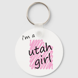I'm a Utah Girl Key Ring
