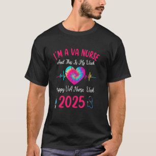 I'm A VA Nurse This Is My Week Happy VA Nurse Week T-Shirt