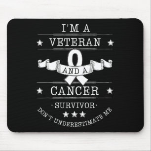 I'm A Veteran And A Cancer Survivor Cancer Awaren Mouse Mat