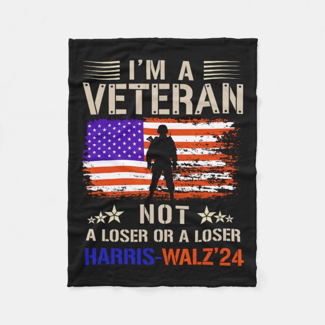 I'm A Veteran Not A Sucker Or Loser Anti Trump  Fleece Blanket (Front)