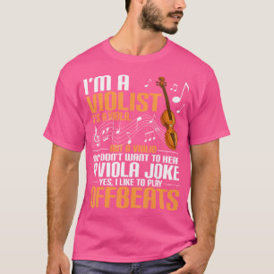 I'M A Violist - Viola Player Jazz Music Lover Orch T-Shirt