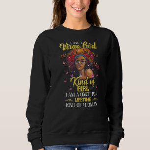 I'm A Virgo Girl Black Women Virgo Leo Birthday Sweatshirt