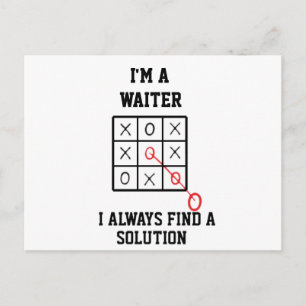 Im A Waiter I Always Find A Solution Postcard