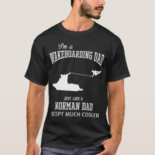 I'm a WAKEBOARDING DAD T-Shirt