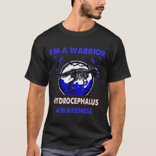 I'm A Warrior Hydrocephalus Awareness T-Shirt