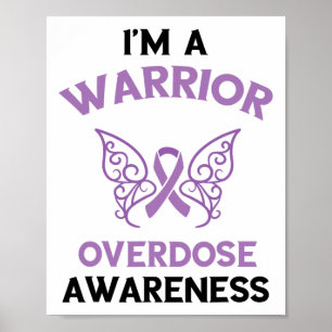 I'm A Warrior Overdose Awareness Month Purple Ribb Poster