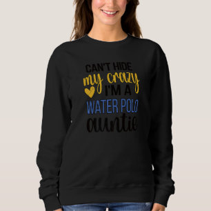 I'm A Water Polo Aunt Of A Water Polo Player