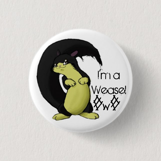 I'm a Weasel Button (Front)