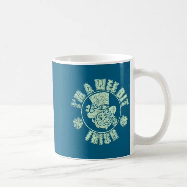 Im A Wee Bit Irish Funny St. Patricks Day Sayings  Coffee Mug (Right)