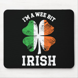 Im A Wee Bit Irish Shirt Men Women Kids St Patrick Mouse Mat