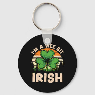 I'm A Wee Bit Irish St Patricks Day Lucky Shamrock Key Ring
