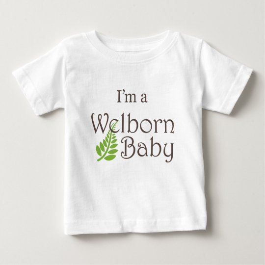 I'm a Welborn Baby Baby T-shirt