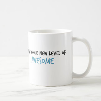 I'm A Whole New Level Of Awesome Mug
