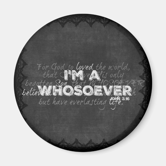 I'm a Whosoever John 3.16 Bible Verse Magnet (Front)