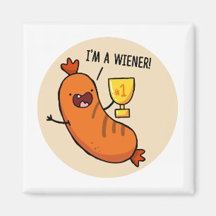 I'm A Wiener Hotdog Pun Magnet