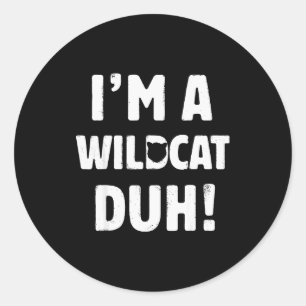 I'm A Wilat Duh Tee Great Halloween And Christmas  Classic Round Sticker