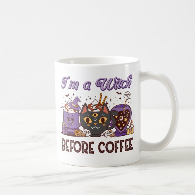 I'm A Witch Before Coffee - Coffee Lover Mug (Right)