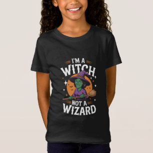 I'm a witch not a wizard Halloween T-Shirt
