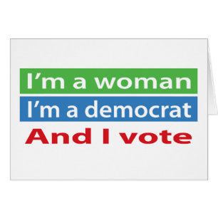 I'm a Woman and I Vote!