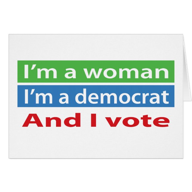 I'm a Woman and I Vote! (Front Horizontal)