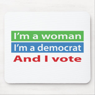 I'm a Woman and I Vote! Mouse Mat