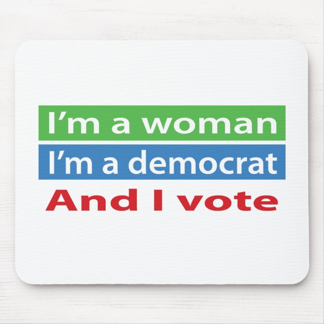 I'm a Woman and I Vote! Mouse Mat (Front)