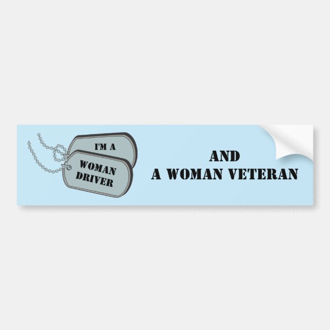 I'm a Woman Driver and Woman Veteran Blue Bumper Sticker (Front)