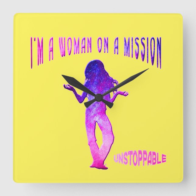 I'm a woman on a mission square wall clock (Front)