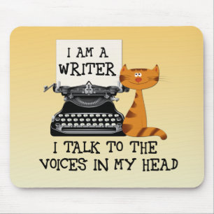 I'm A Writer I Talk to the Voices in My Head Mouse Mat