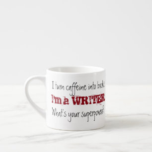 I'm a writer. Superpower—Two Red Pens Advertisin Espresso Cup