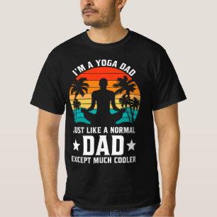 I'm a Yoga Dad – Zen Mode On T-Shirt