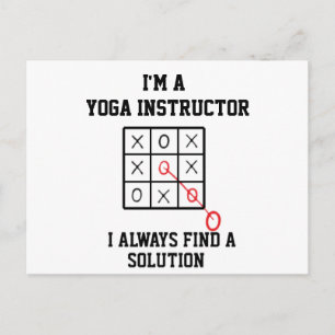 Im A Yoga Instructor I Always Find A Solution Postcard