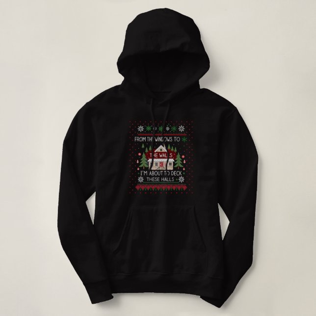 I'm About to Deck these halls, womens christmas Hoodie (Design Front)