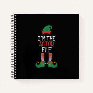 Im  Actor Elf  - Family Matching Christmas Notebook