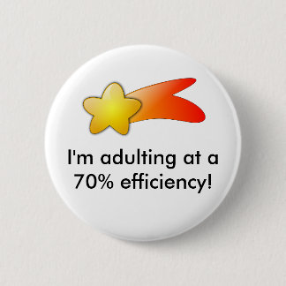 I'm Adulting! Button