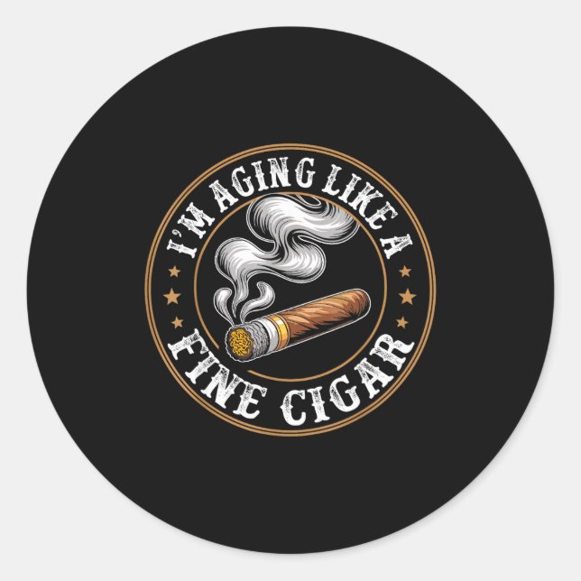 I'm Aging Like A Fine Cigar Retro Funny Dad Father Classic Round Sticker (Front)