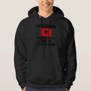 I'm Albanian Flag Albania Albanian Roots Hoodie