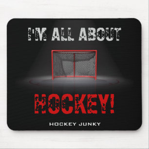 I'M ALL ABOUT HOCKEY! MOUSE MAT