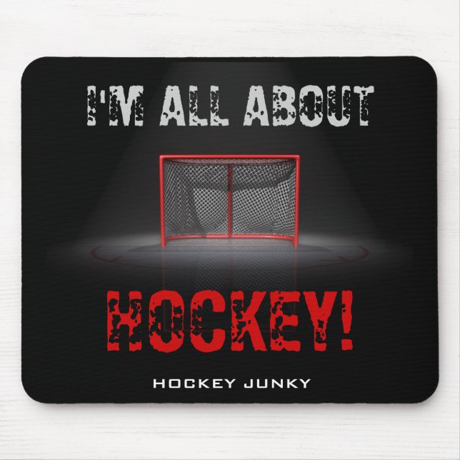 I'M ALL ABOUT HOCKEY! MOUSE MAT (Front)