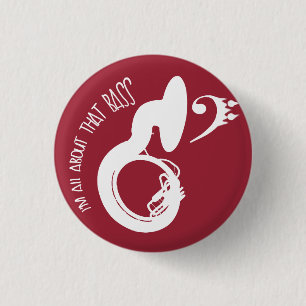 I'm All About that Bass! (sousaphone) 3 Cm Round Badge