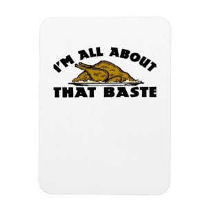 I'm All About That Baste! Classic Magnet