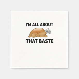 I'm All About That Baste Napkin