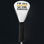 I'm all Gelted Up For Hanukkah Funny Gelt Chanukah Golf Head Cover<br><div class="desc">hanukkah, jewish, chanukah, menorah, dreidel, gift, birthday, holiday, gelt</div>