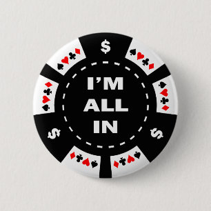 I'm All In Poker Chip 6 Cm Round Badge