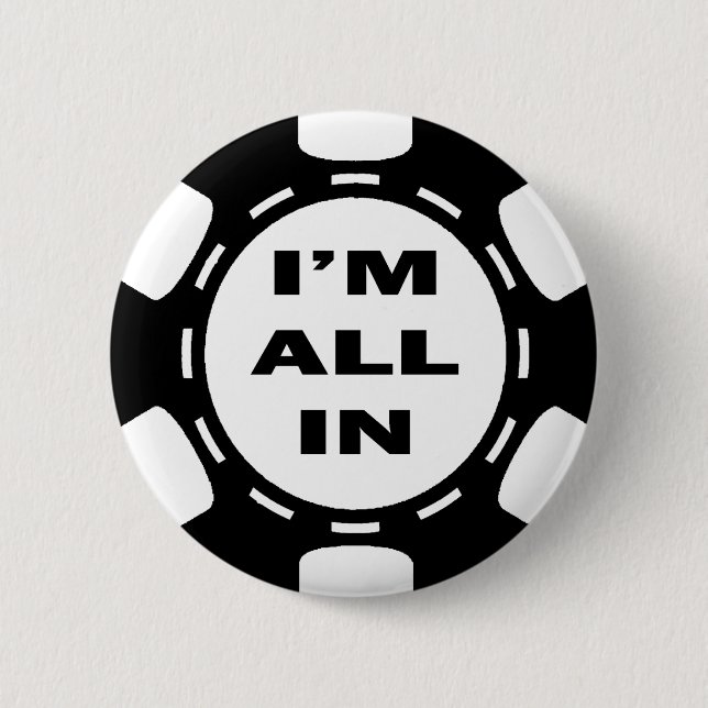 I'M ALL IN POKER CHIP 6 CM ROUND BADGE (Front)