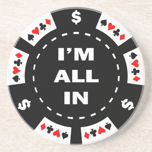 I'm All In Poker Chip Coaster (Front)