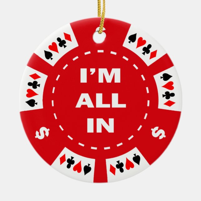I'm All In Red Poker Chip Ceramic Tree Decoration (Front)