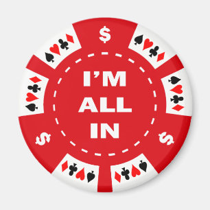 I'm All In Red Poker Chip Magnet