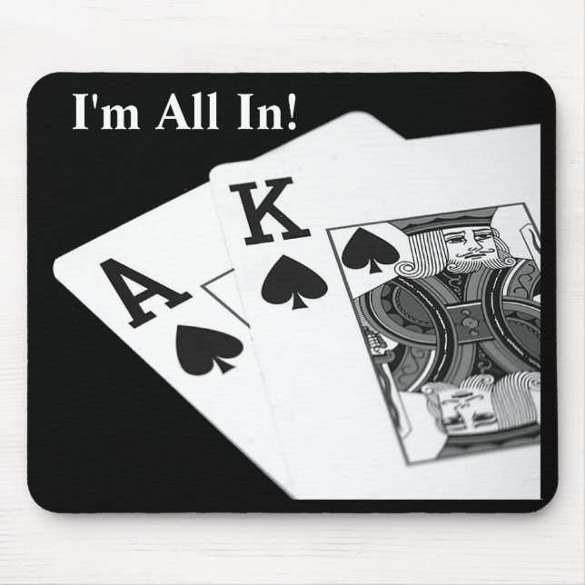 I'm All In!  Texas Hold 'Em Poker Mousepad (Front)